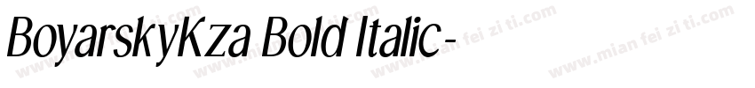 BoyarskyKza Bold Italic字体转换